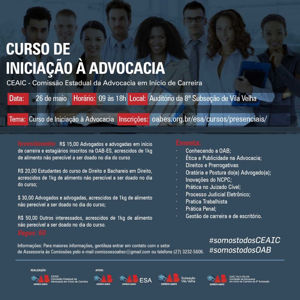 Participe da edi&ccedil;&atilde;o de Vila Velha do Curso de Inicia&ccedil;&atilde;o &agrave; Advocacia. Foto: Divulga&ccedil;&atilde;o.