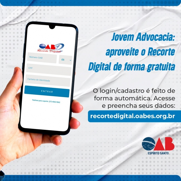 Jovem advocacia também pode usufruir do Recorte Digital, um serviço gratuito da OAB-ES
