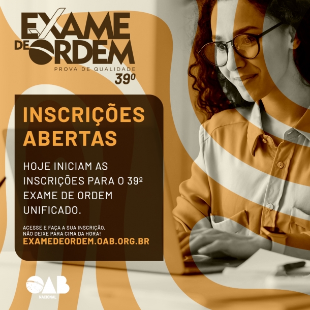 Inscrições abertas para 39º Exame de Ordem Unificado