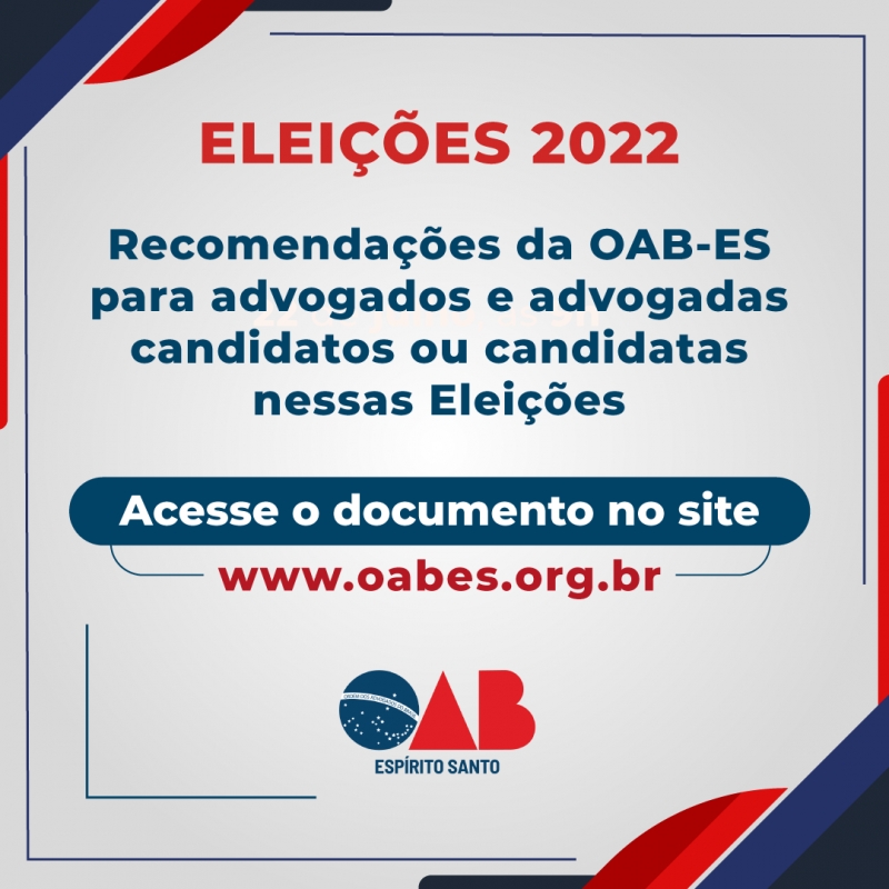 OAB-ES publica recomendações aos advogados e advogadas para as Eleições 2022