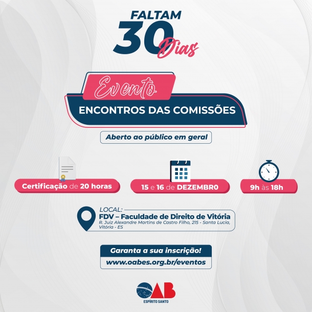 Falta um mês para o grande Encontro das Comissões da OAB-ES que será realizado nos dias 15 e 16 de dezembro