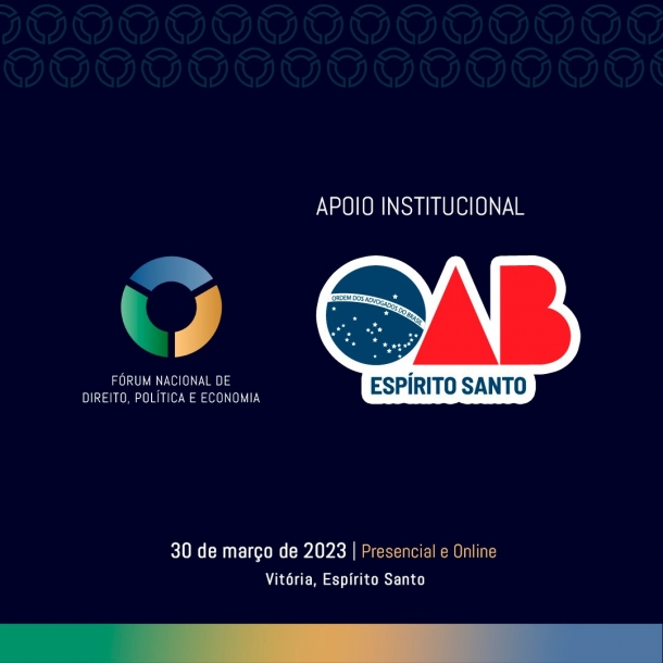 Direito, Política e Economia são temas de Fórum em Vitória no dia 30/03
