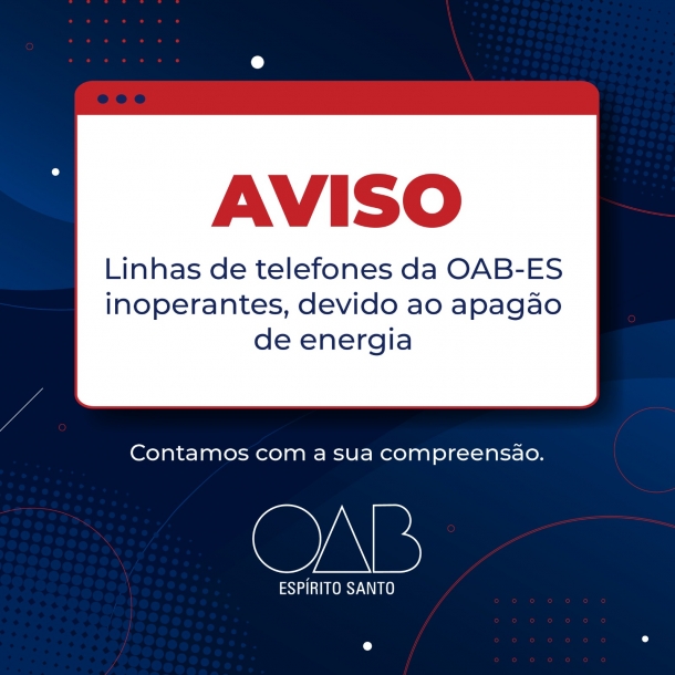 Apagão afeta linhas de telefones da OAB-ES