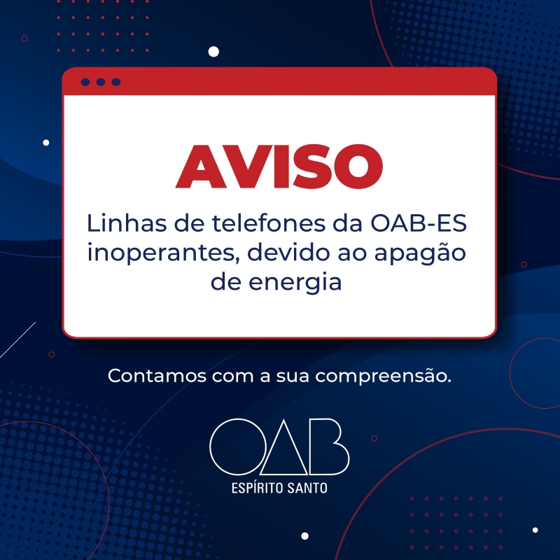 Apagão afeta linhas de telefones da OAB-ES