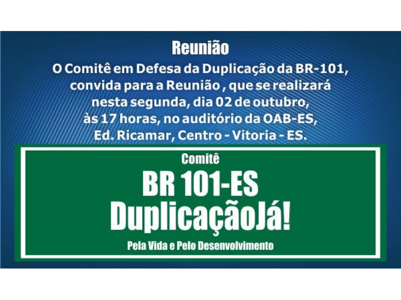 Participe das reuniões do Comitê pela Duplicação da BR 101. Foto: Divulgação.