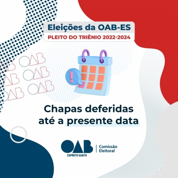 Confira as chapas deferidas para as eleições, até a presente data (17/11)