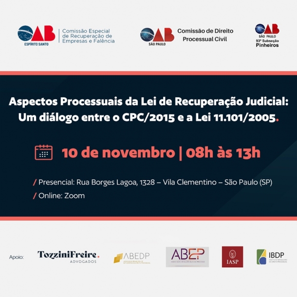 OAB-ES, OAB-SP e OAB-Pinheiros promovem evento sobre LRF: Um Diálogo entre o CPC/2015 e a Lei 11.101/2005
