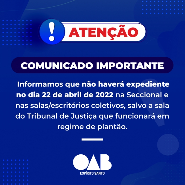 OAB-ES não terá expediente nesta sexta-feira (22/04)