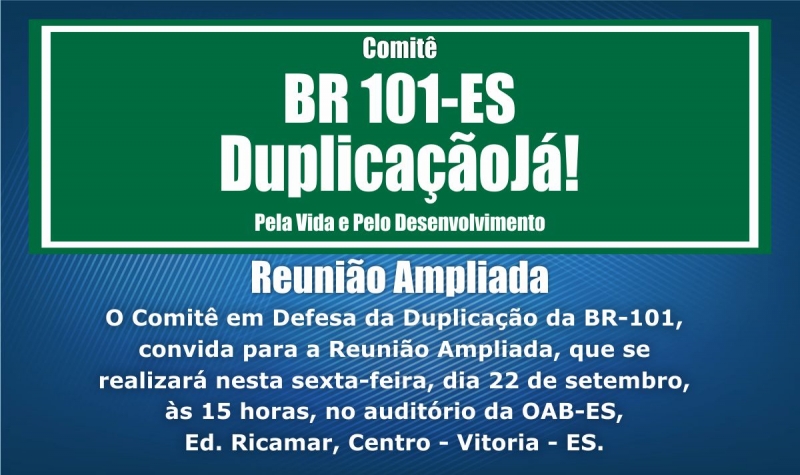 Reunião do Comitê pela Duplicação da BR 101 será nesta sexta (22), na OAB-ES. Foto: Divulgação.