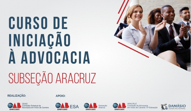 Inscrições abertas para Curso de Iniciação &agrave; Advocacia em Aracruz