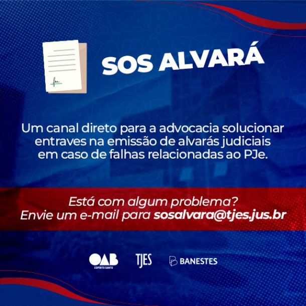 OAB-ES tem solicitação atendida e TJES cria o “SOS Alvará”, um canal direto com a advocacia