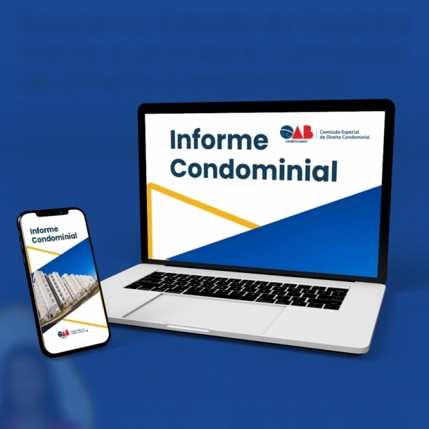 Comissão Especial de Direito Condominial lança quarta edição do Informe Condominial