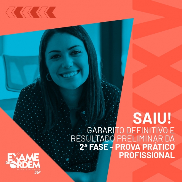 Confira o resultado preliminar da 2ª fase do 35º Exame de Ordem Unificado