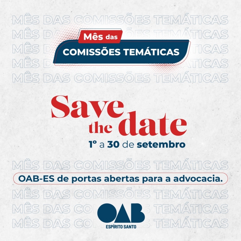 Setembro será o mês oficial das Comissões Temáticas da OAB-ES