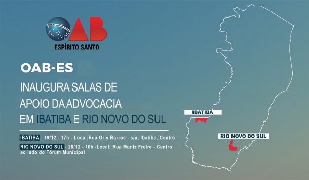 OAB-ES inaugura novas salas para a advocacia em Ibatiba e Rio Novo