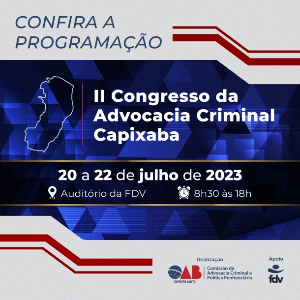 Confira a programação do II Congresso da Advocacia Criminal Capixaba