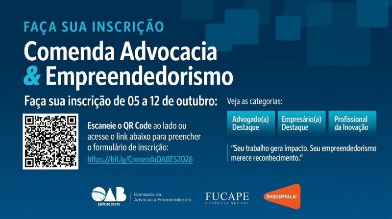 Inscrições abertas para a Comenda Advocacia & Empreendedorismo para profissionais que se destacam pela inovação e gestão