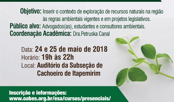 Curso Os Possíveis Rumos do Licenciamento Ambiental acontece em Cachoeiro de Itapemirim