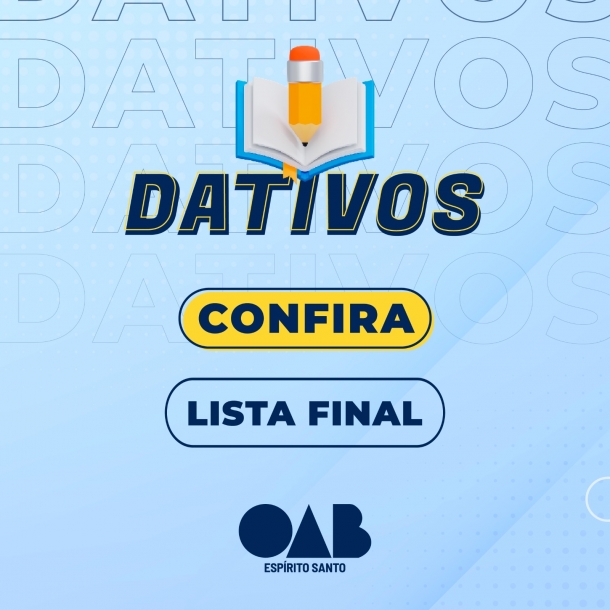Confira a lista final de inscritos para o cadastro de advogadas e advogados dativos