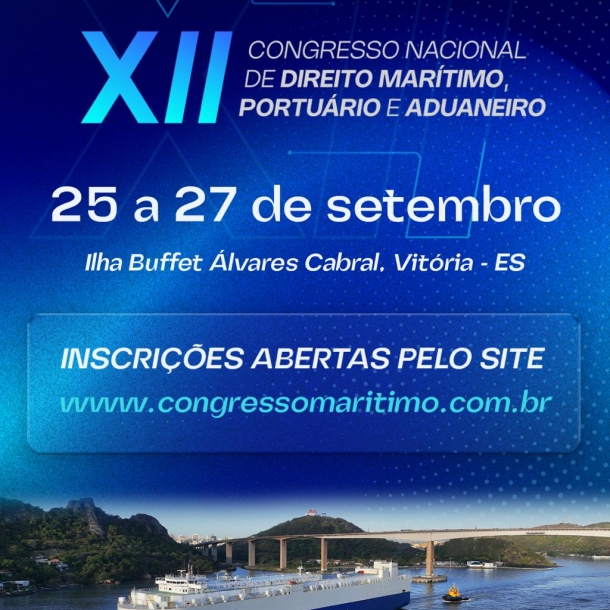 OAB-ES realiza XII Congresso Nacional de Direito Marítimo, Portuário e Aduaneiro nos dias 25, 26 e 27 de setembro