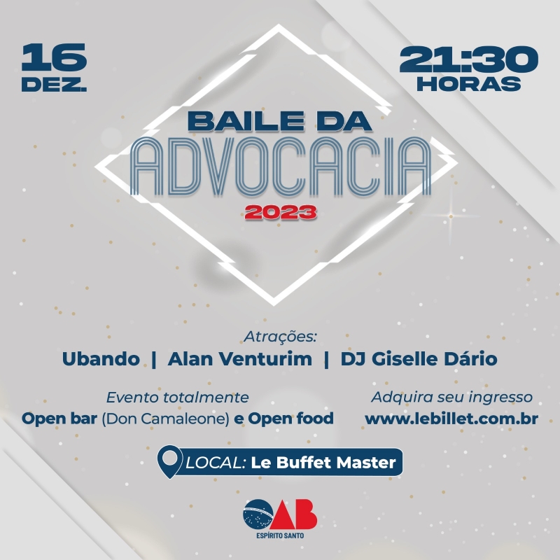 Baile da Advocacia será realizado no dia 16 de dezembro. Garanta seu ingresso!