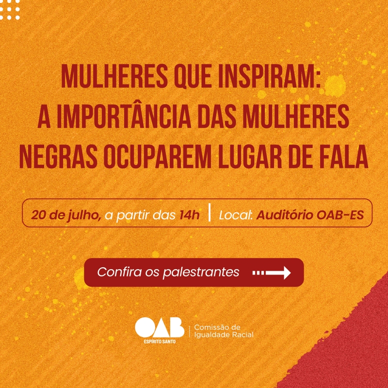 Mulheres que Inspiram será tema de ciclo de palestras da Comissão de Igualdade Racial