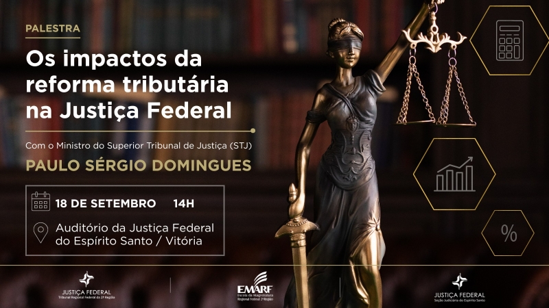 Palestra aborda impactos da reforma tributária na Justiça Federal