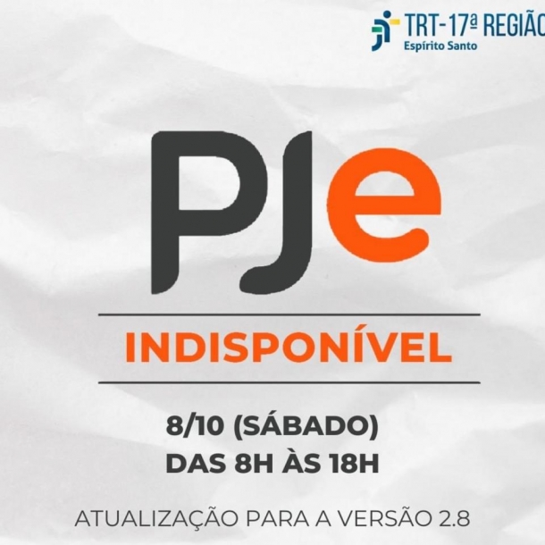 Indisponibilidade do PJe neste sábado (8/10)