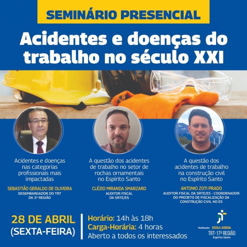 Abril verde: Ejud-17 promove seminário sobre acidentes e doenças do trabalho