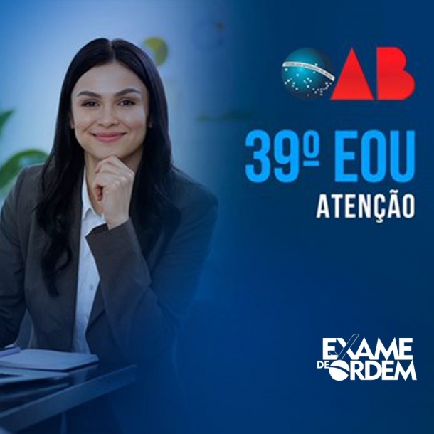 Coordenação Nacional do EOU anula duas questões do 39º Exame de Ordem