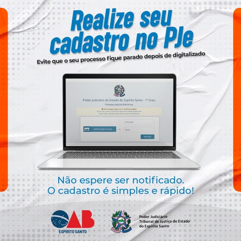 OAB-ES e TJES lançam campanha sobre a importância do cadastro de advogados e advogadas no PJe