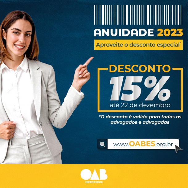 Anuidade 2023: OAB-ES garante desconto de 15% para pagamento até 22/12