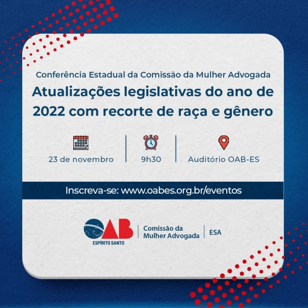 Estão abertas as inscrições para Conferência Estadual da Mulher Advogada