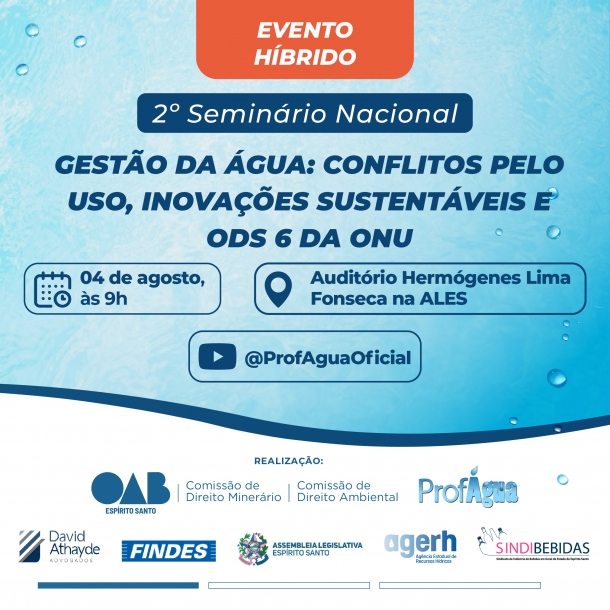 Comissão de Direito Minerário da OAB-ES realiza segunda edição de Seminário Nacional sobre Gestão da Água