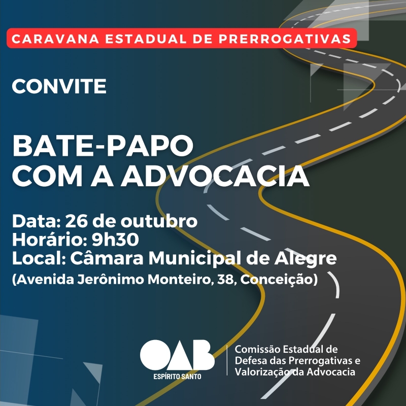 Caravana Estadual de Prerrogativas estará em Alegre nesta quinta-feira (26/10)